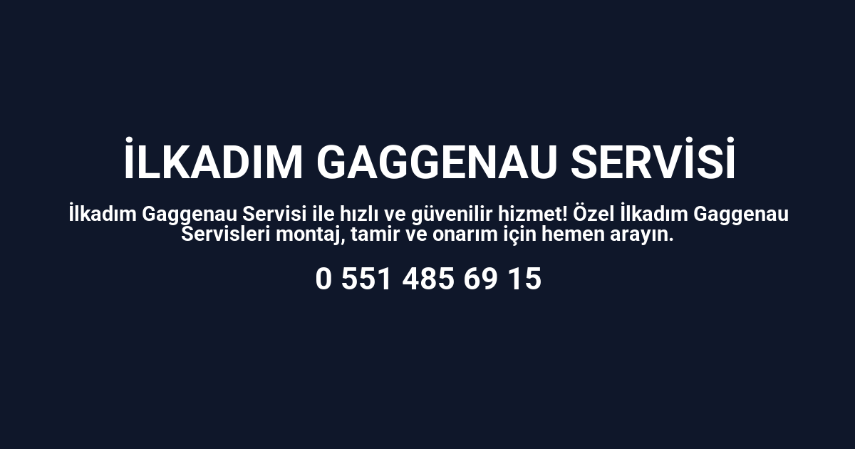 İlkadım Gaggenau Servisi
